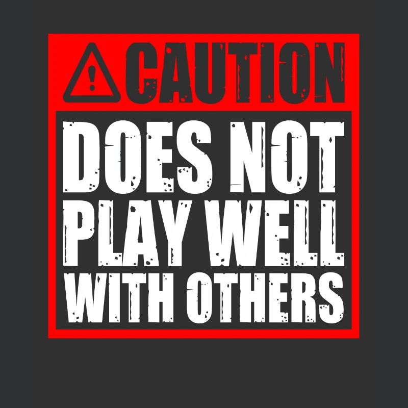 Caution Does Not Play Well With Others 51