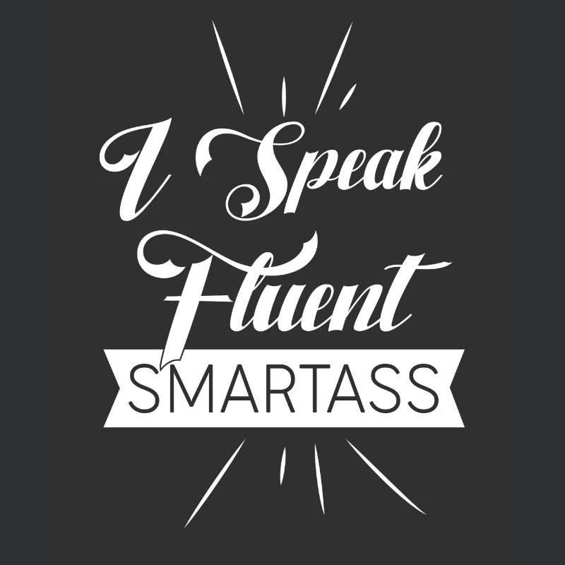 Fluent Smartass Daughter Sarcasm Loading Rude