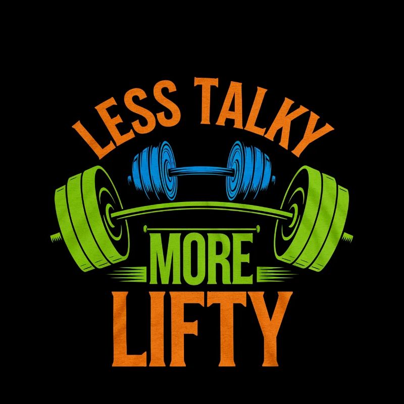 Less Talky More Lifty 4