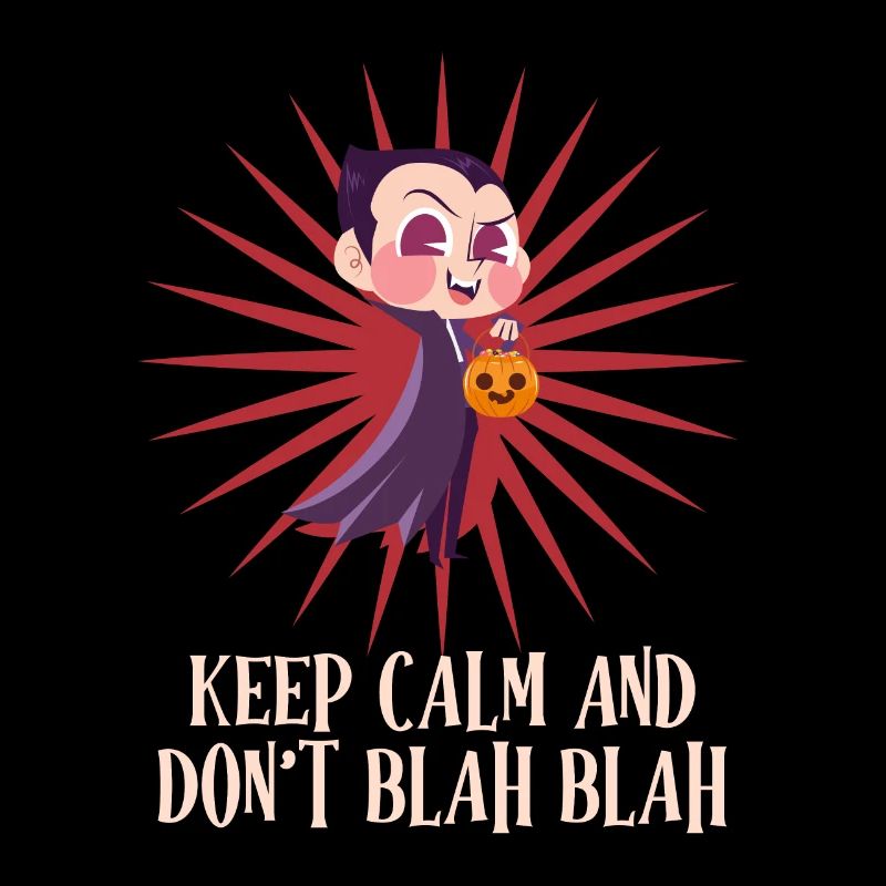 Halloween KEEP CALM AND DON'T BLAH BLAH Funny