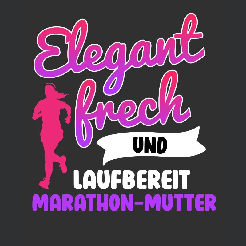 Mama ELEGANT FRECH UND LAUFBEREIT MUTTER Lustig