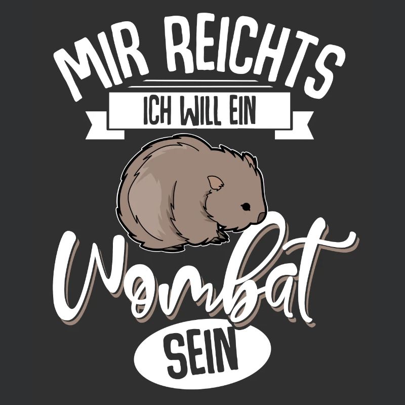 Mir Reichts Ich Will Ein wombat Sein