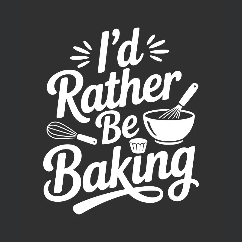 I’d Rather Be Baking