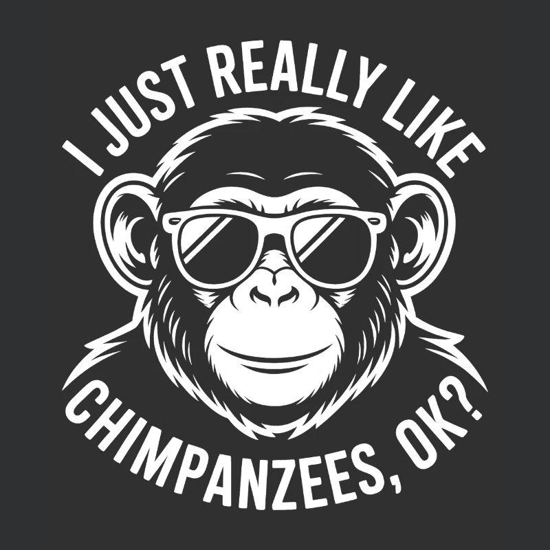 Chimpanzee Saying Monkey Funny Chimpanzee Gift