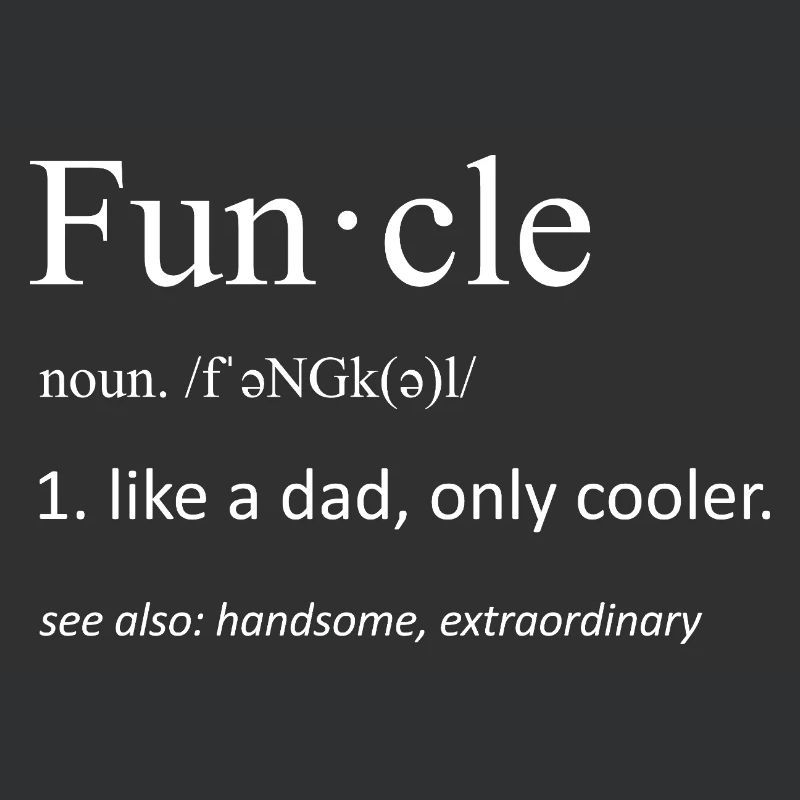 Funcle Definition Funny Uncle Typography Art