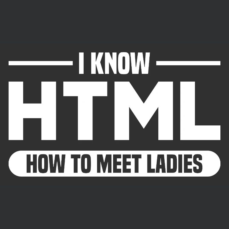 HTML Humor Code Programmer Saying