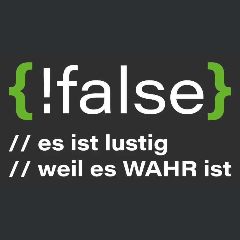 false - Lustiger Programmierer Spruch