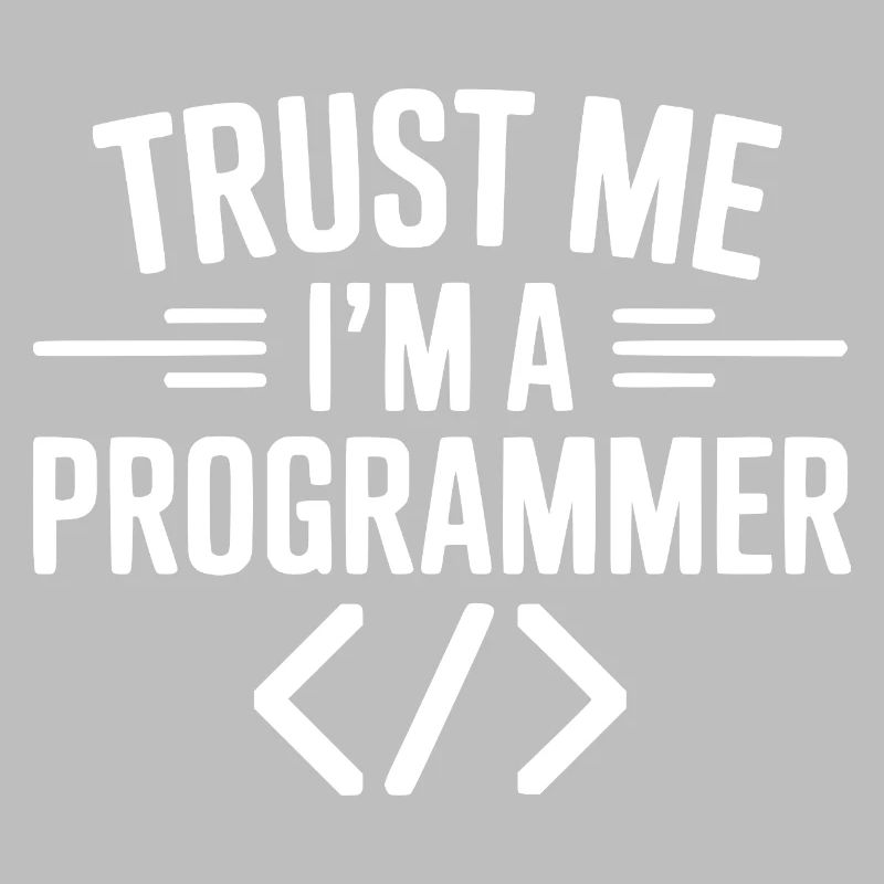 Vertrau mir, ich bin Programmiererin