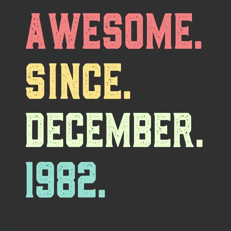 Awesome Since December 1982