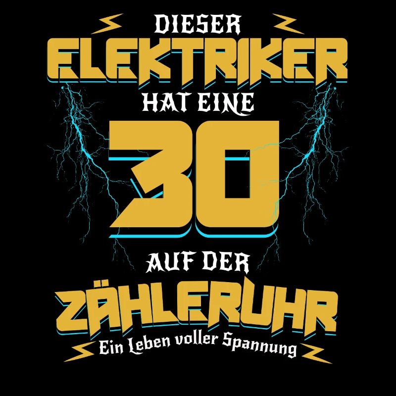 30 Auf der Zähleruhr Elektriker Geburtstag