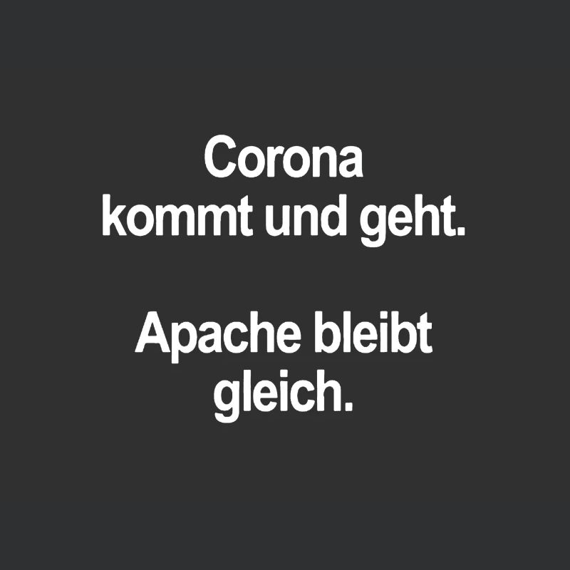 Corona oder Apache zweinullsieben