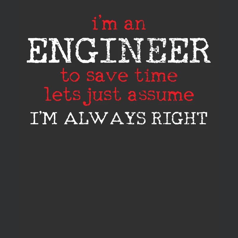 Engineer Sarcastic Humor