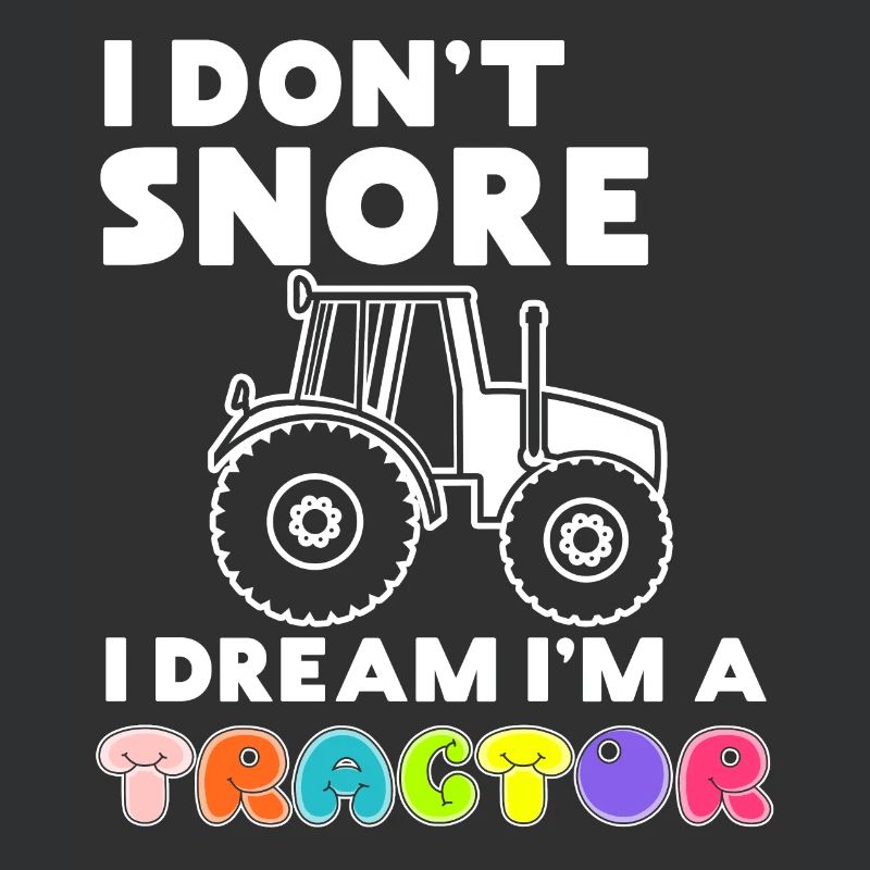 Ich schnarche nicht Ich träume, ich bin ein Traktor