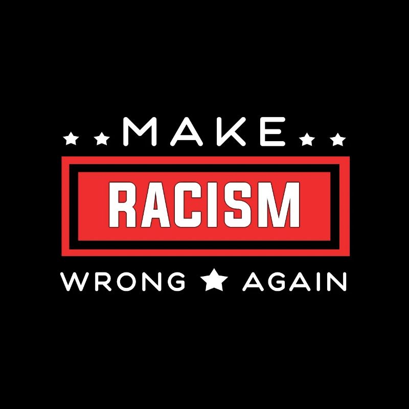 Keep the Immigrants Make Racism wrong again