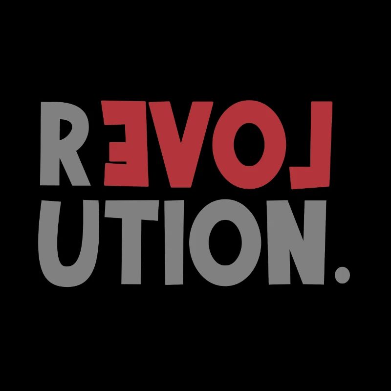 Revolution Love Sprüche Statement be different