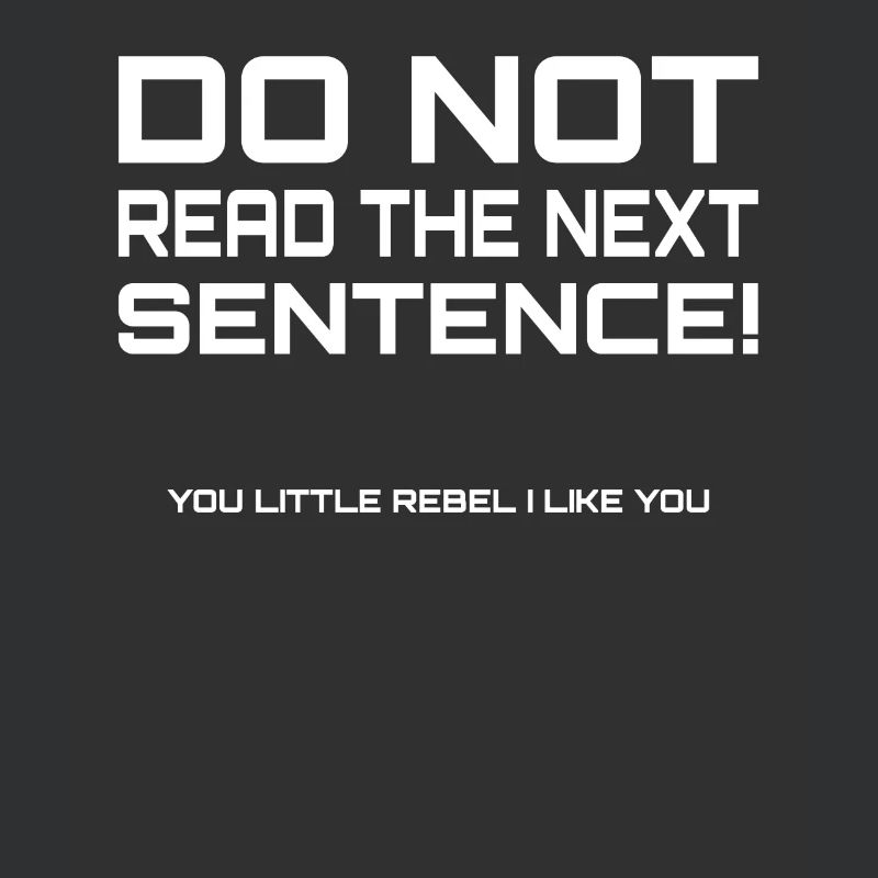 Do not read the next sentence