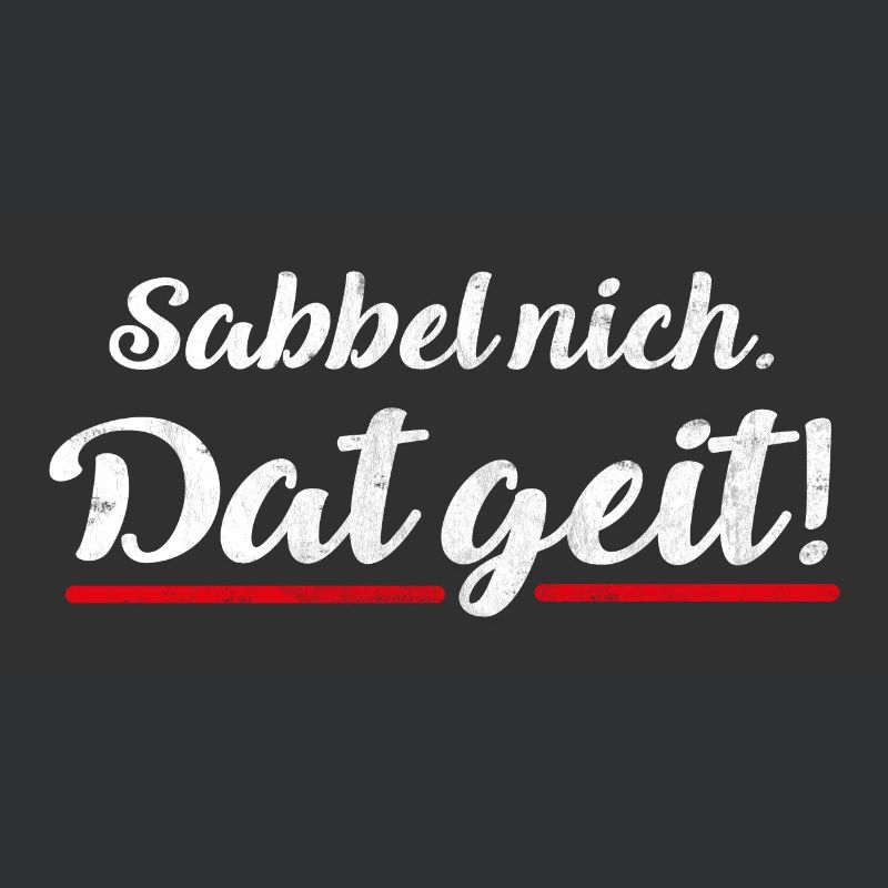Sabbel nich. Dat geit! | plattdeutsch norddeutsch