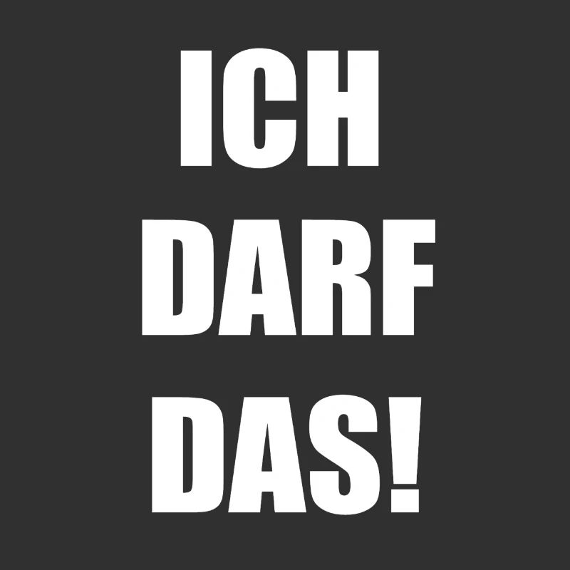 ich darf das