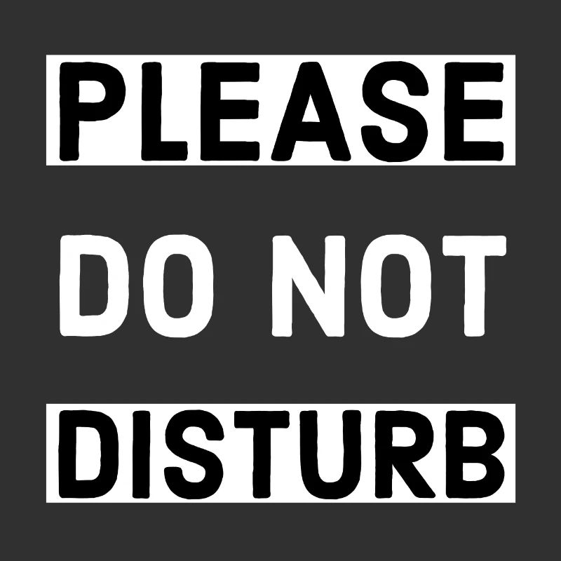 Please Do Not Disturb