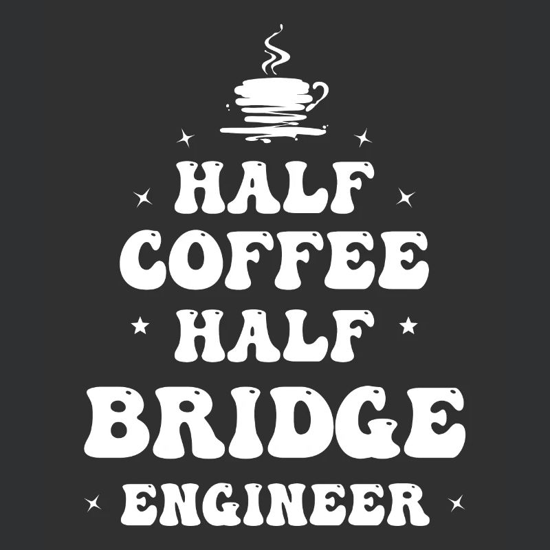Civil Engineer Bridge Construction Statics Coffee Engineer