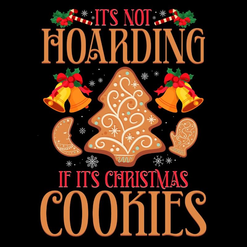 Ce n’est pas accumuler quand ce sont des biscuits de Noël