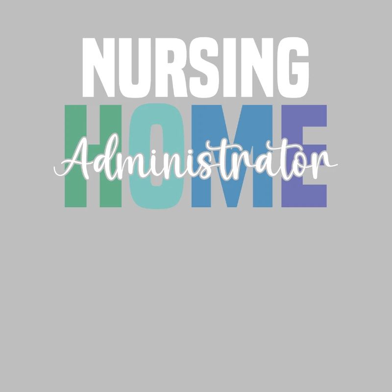 Nursing Home Administrators