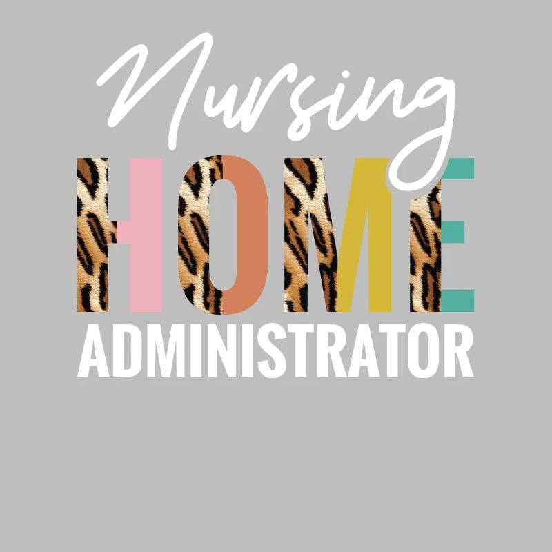 Nursing Home Administrators