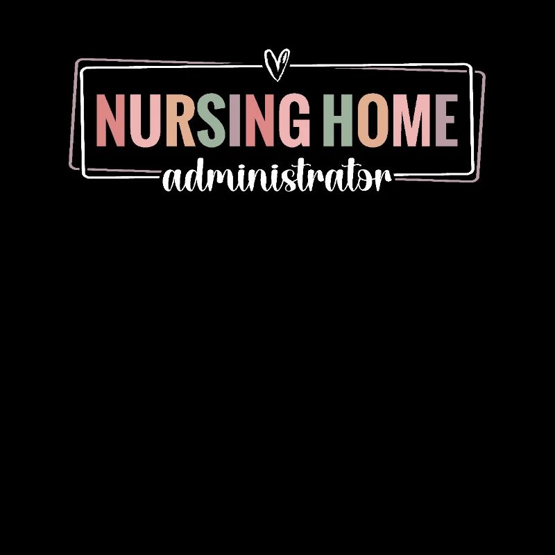 Nursing Home Administrators