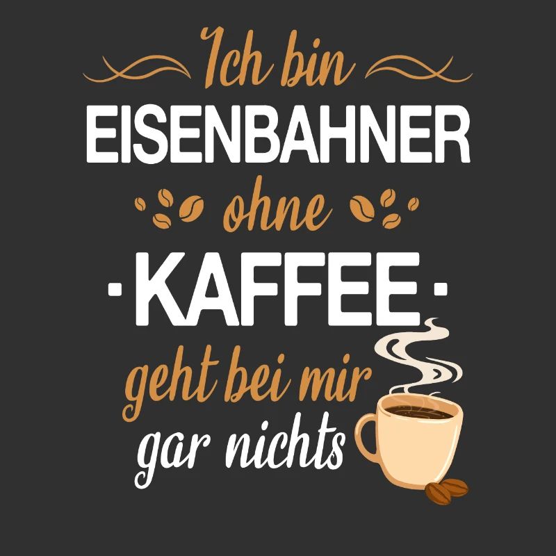 Eisenbahner Lokführer Eisenbahn Bahn Beruf Spruch