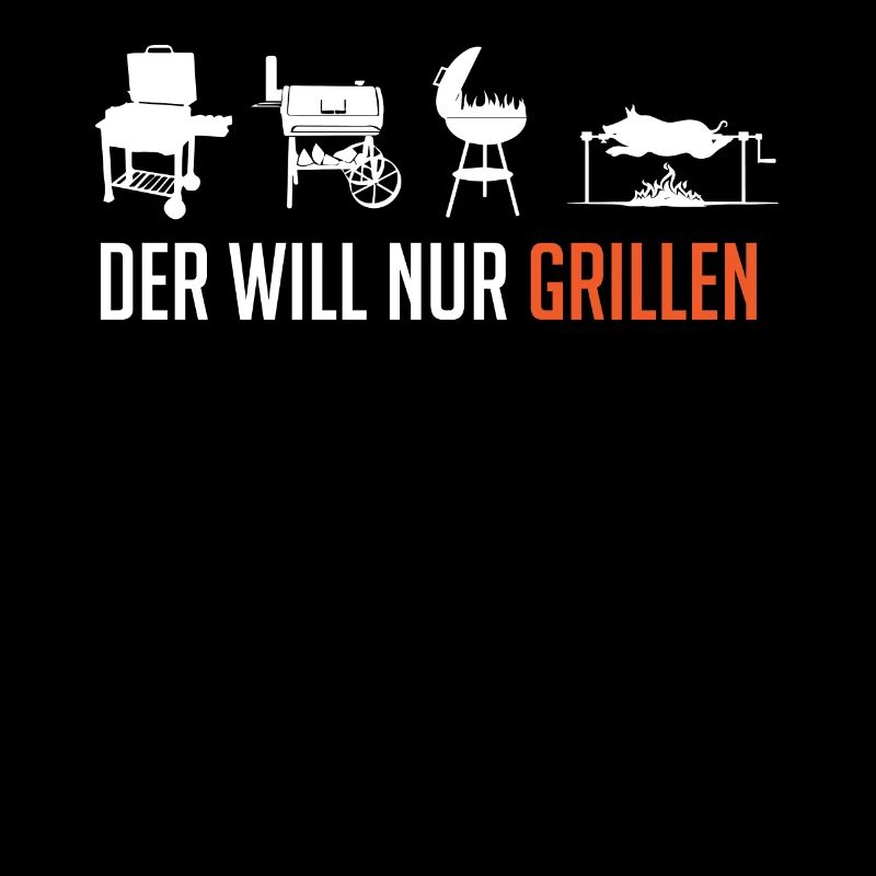 Der will doch nur grillen, Grill, BBQ