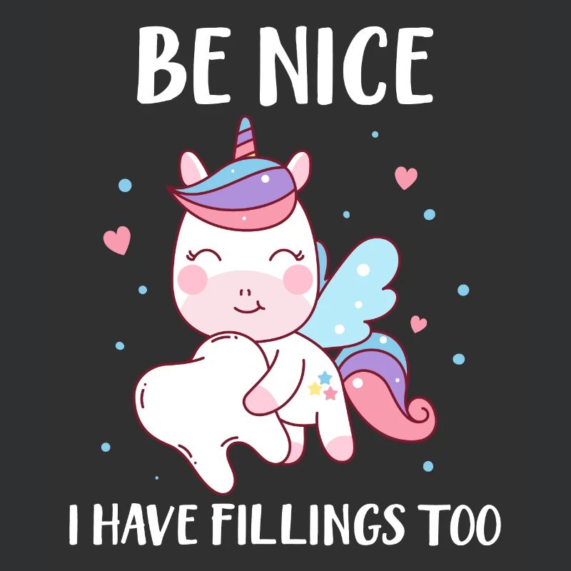 Be Nice I Have Fillings Too Einhorn Zahnfee mit
