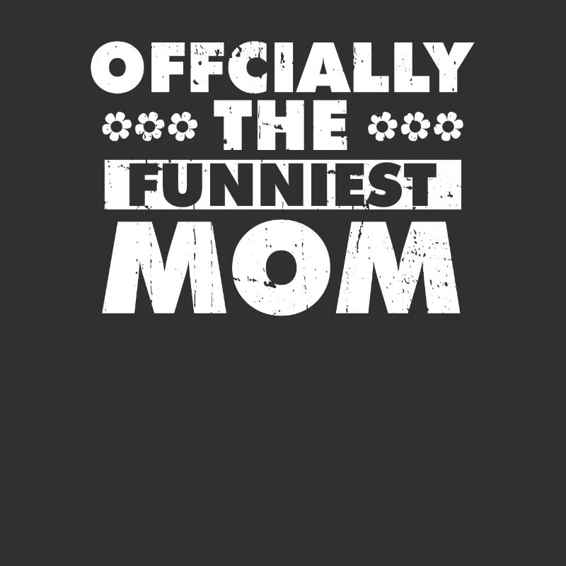 Mama Mutter Funniest Mom