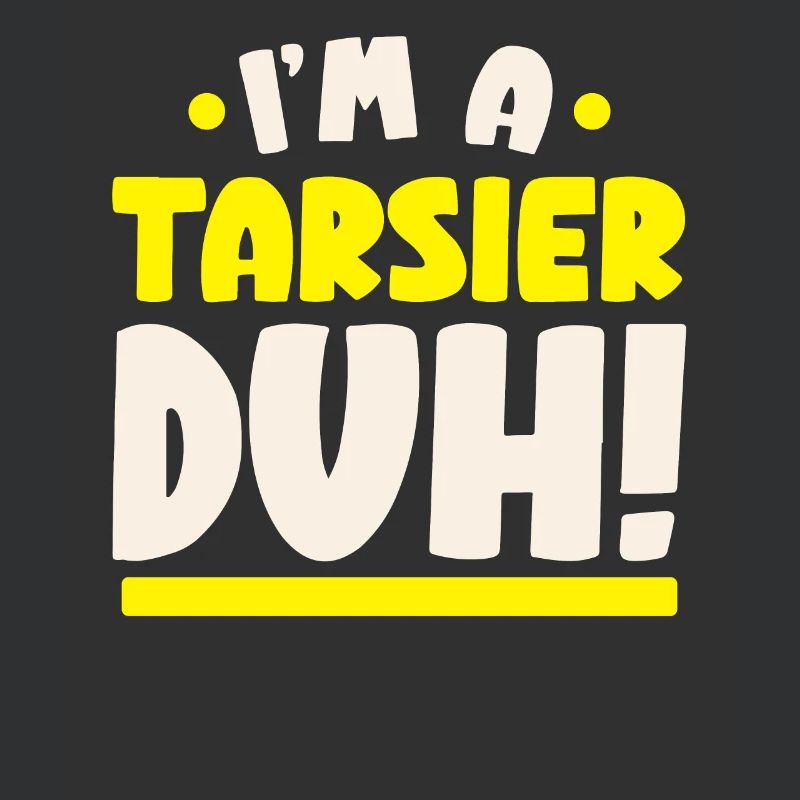 Ich bin ein Tarsier Duh Tier Tarsierflüsterer