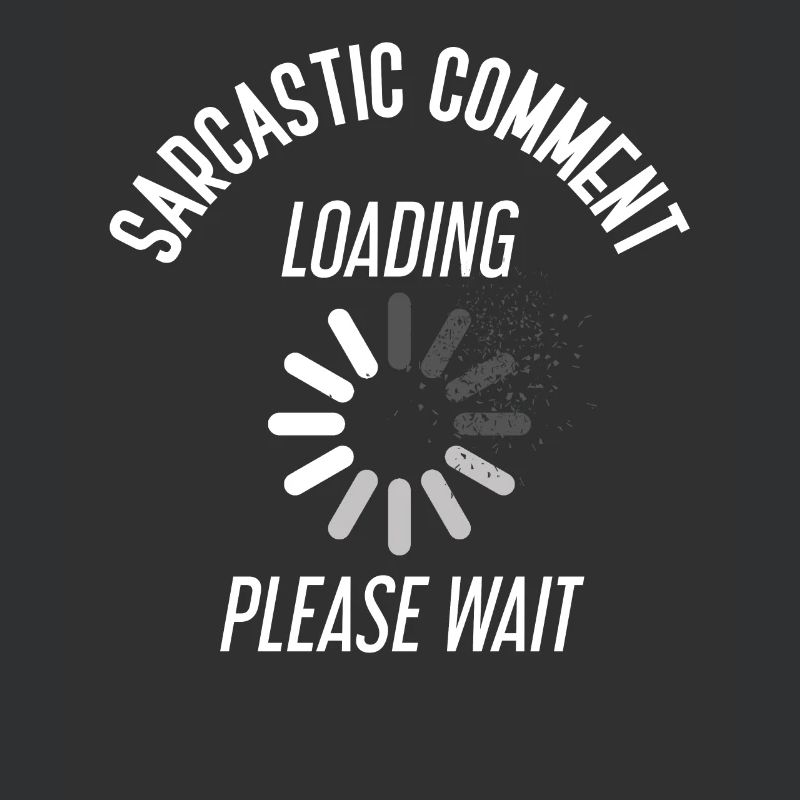 Sarcasm sarcastic saying ironic