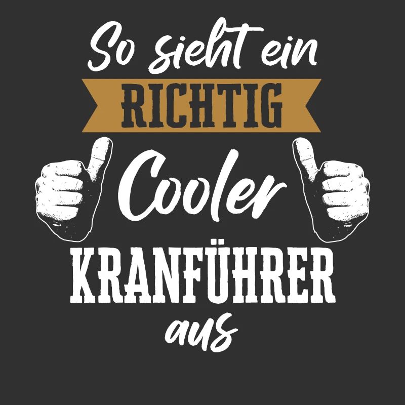 Kranführer Kran Baustelle Kranfahrer Spruch