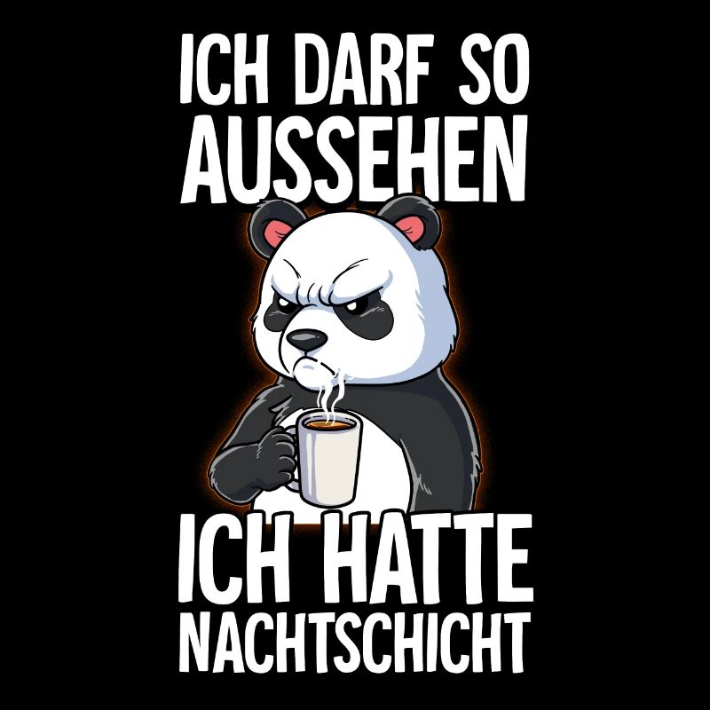 Ich Hatte Nachtschicht Kaffee Panda