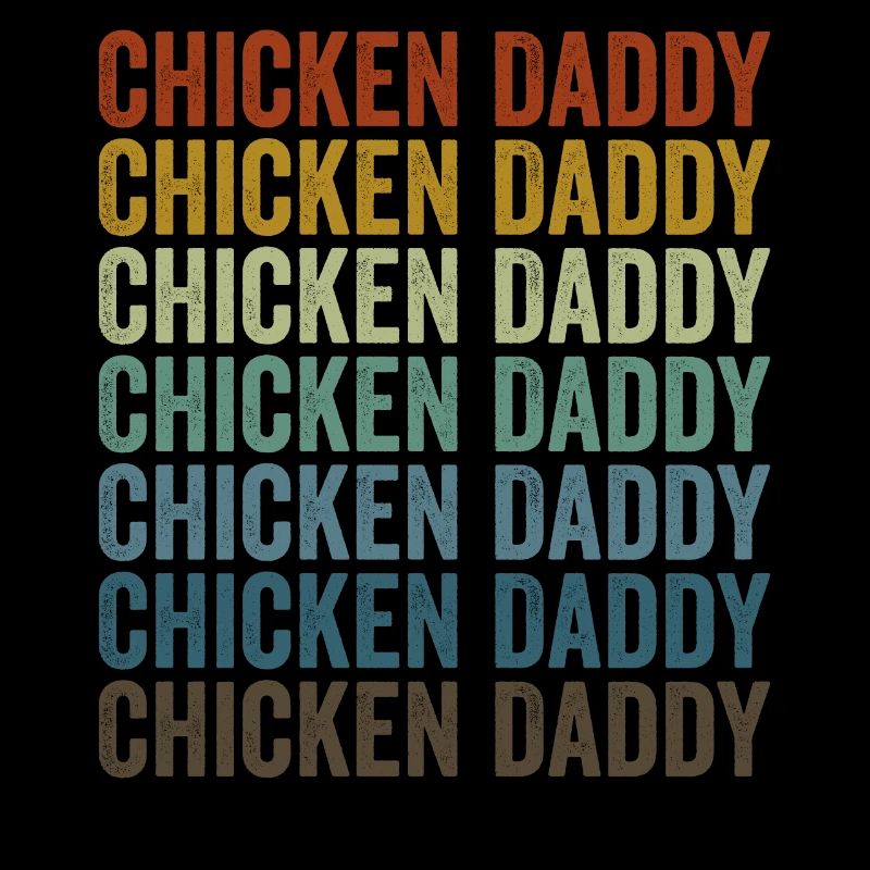 Chicken Daddy Chicken Dad Chicken Farmer Dad