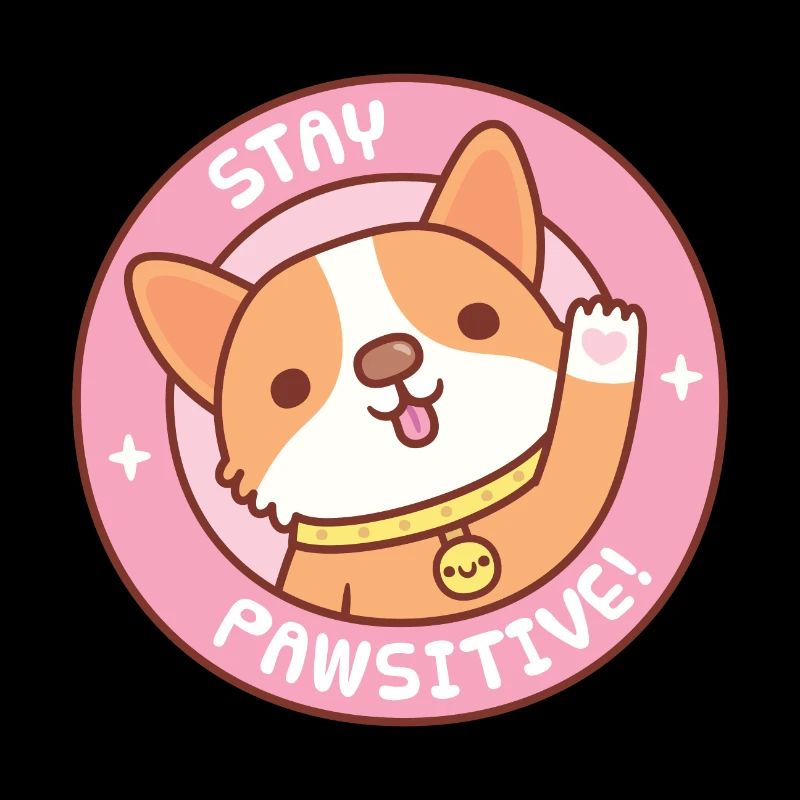 Cute Corgi Stay Pawsitive Funny