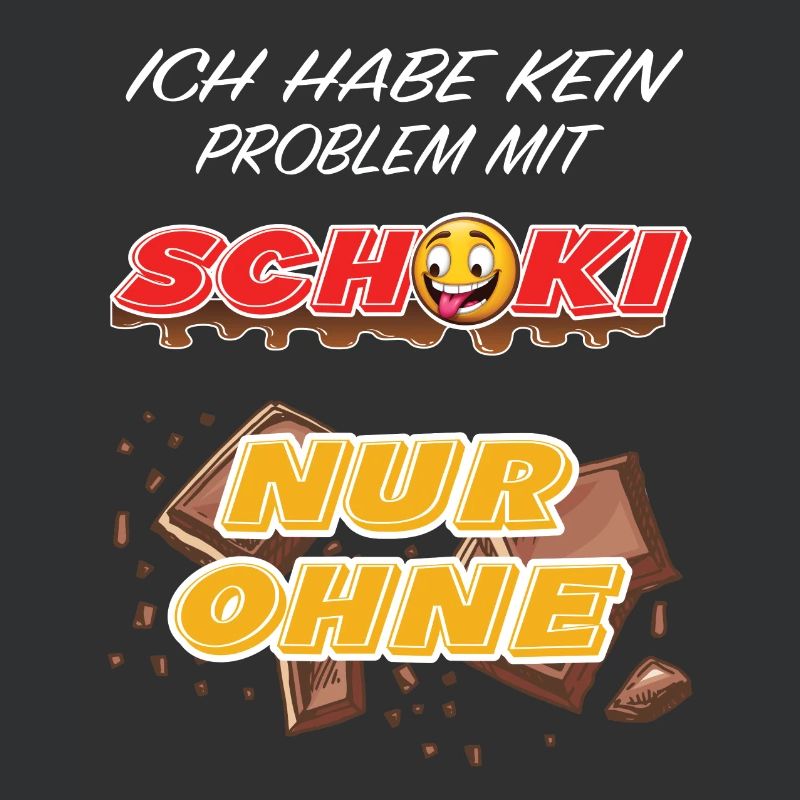 Lustiger Schokoladen Spruch - Problem mit Schoki
