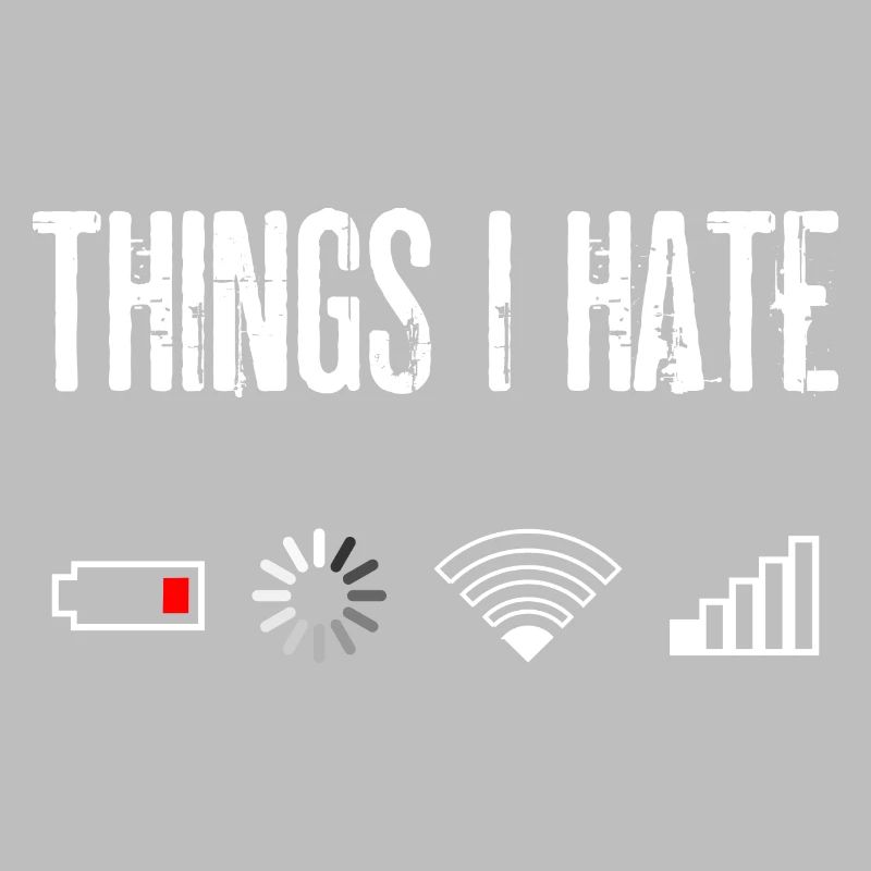 Things I Hate