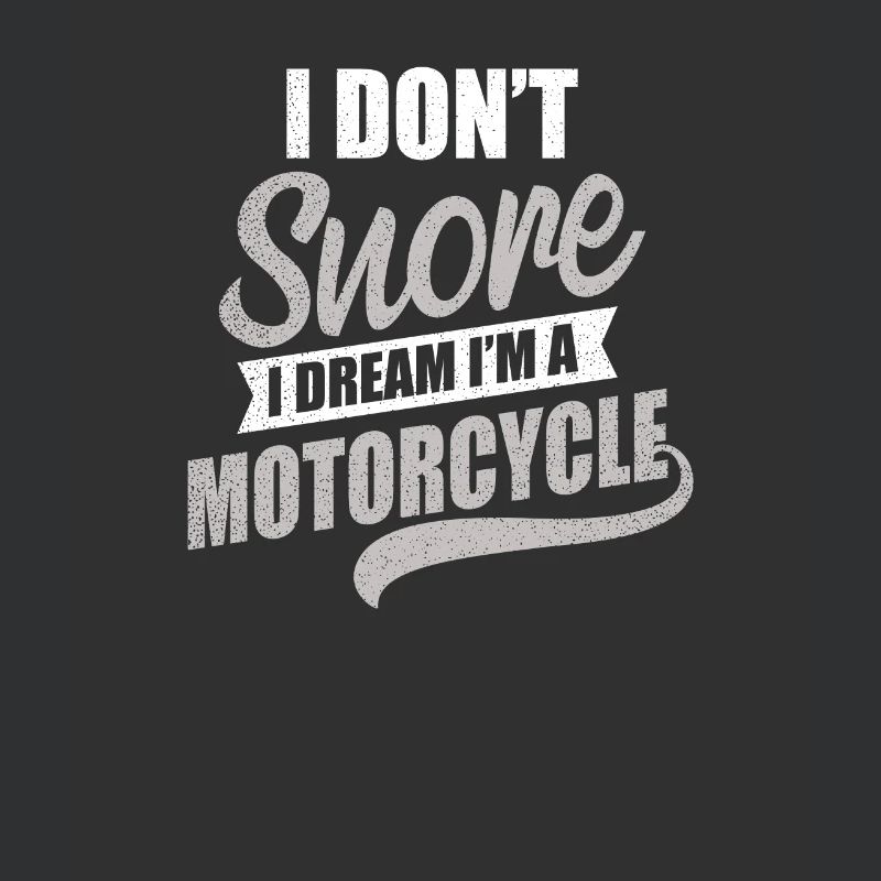 Daddy Snarking I Dream Ich bin ein Motorrad
