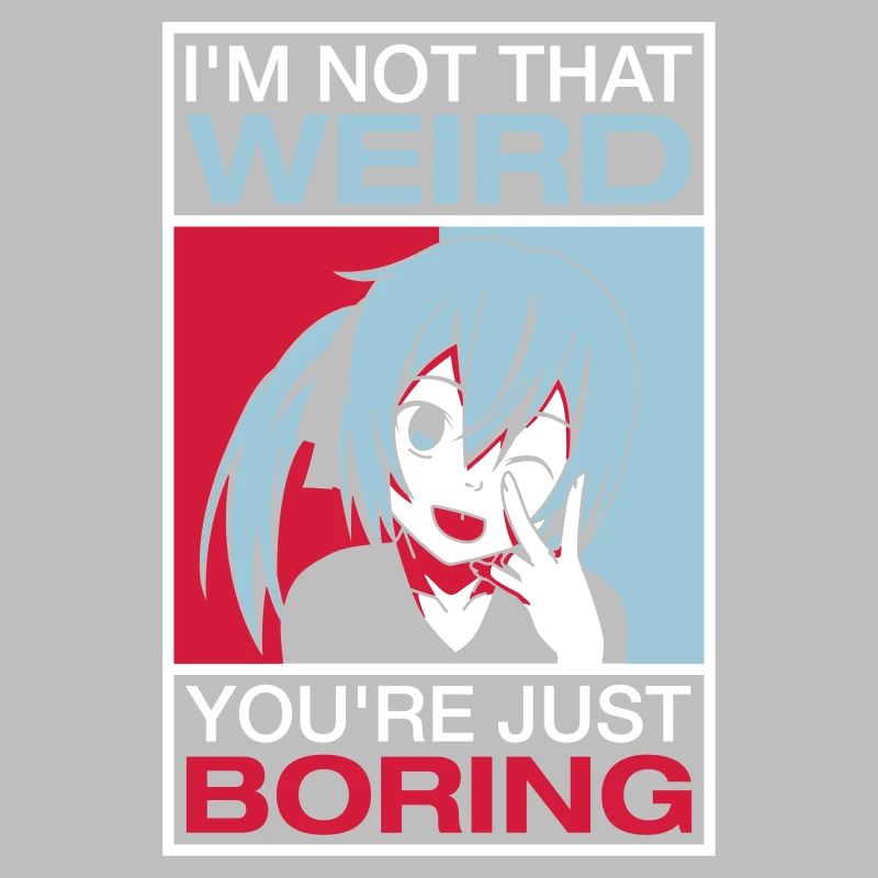 I'm Not That Weird