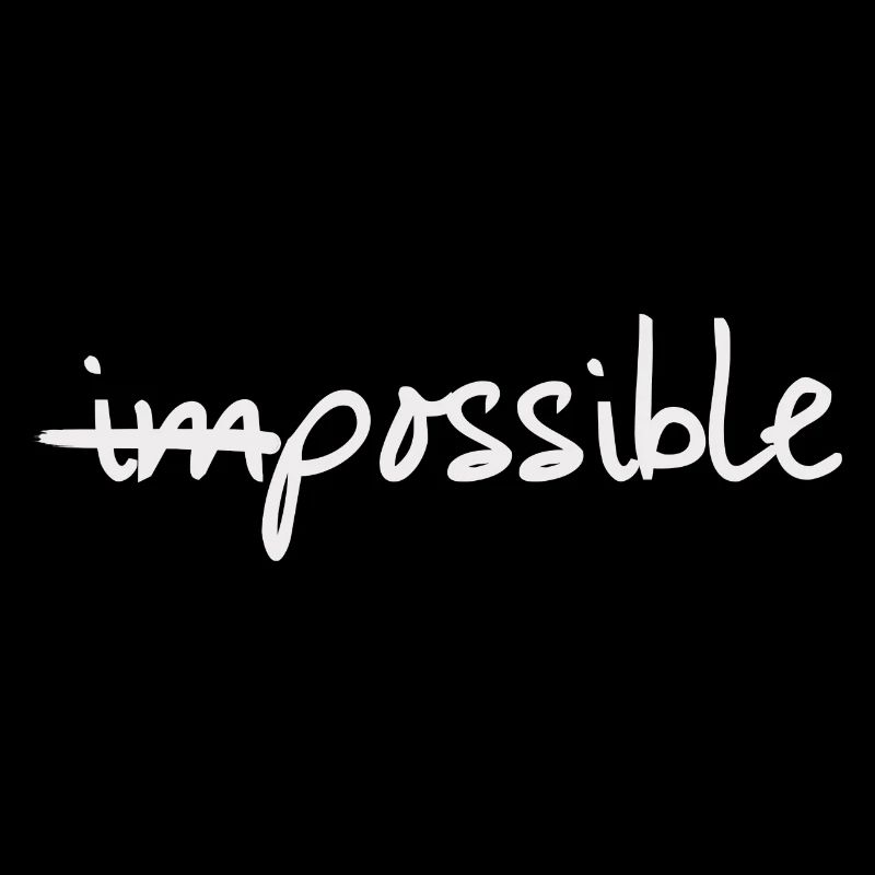 Positive Mindset Statement Possible