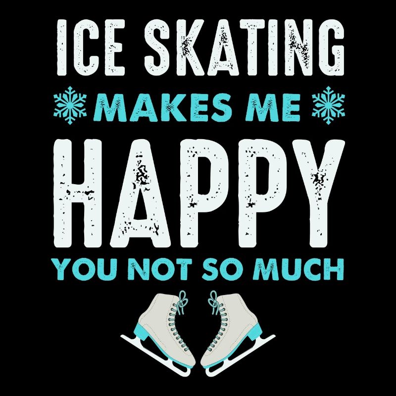 Skating Makes Me Happy- Eiskunstlaufen Geschenke