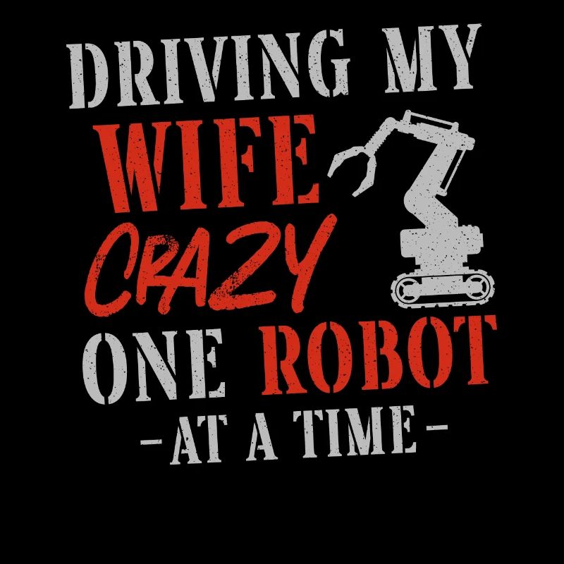 Robot Robotics Engineer Wife
