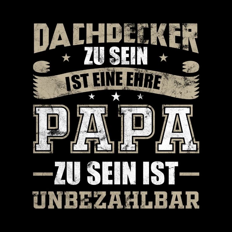 Dachdecker Papa Vater Geschenk