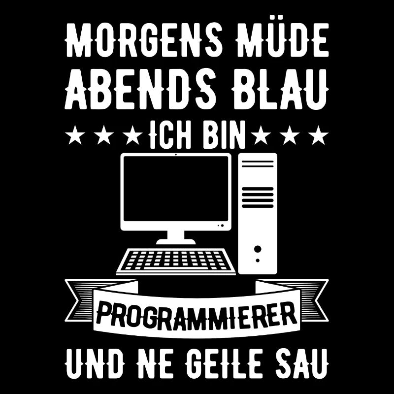 Morgens Müde Abends Blau Programmierer