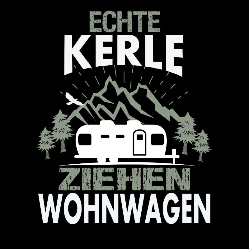 Echte Kerle ziehen Wohnwagen