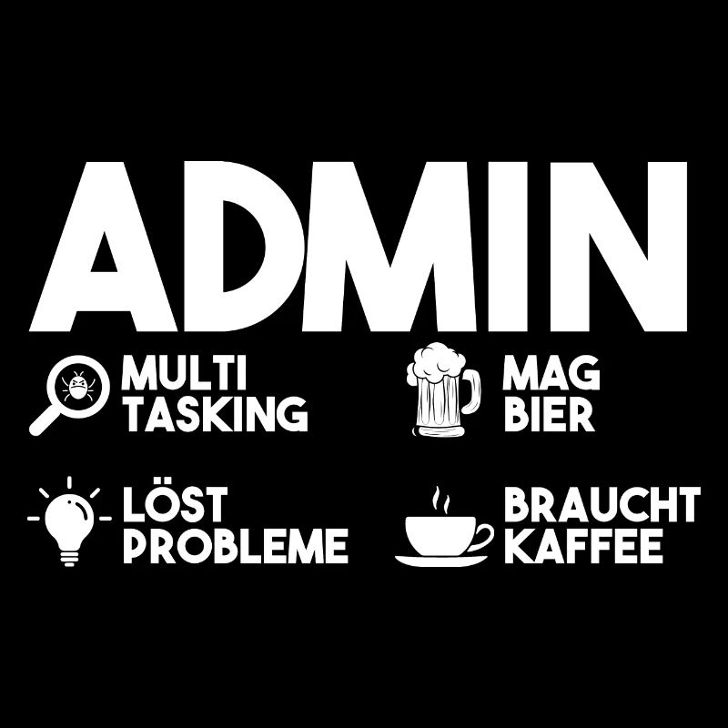 Administrator Informatik Kaffee Bier Admin