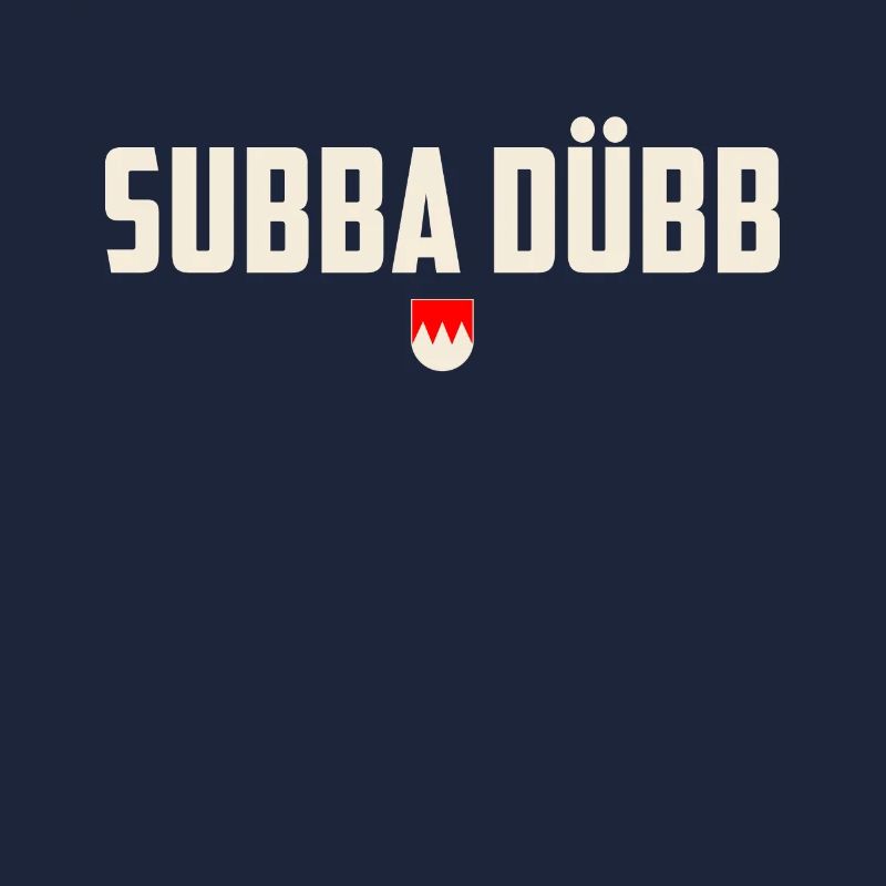 Subba Duebb - Franken Dialekt Spruch Geschenk